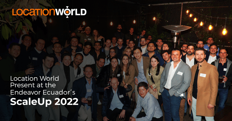 Location World present at the Endeavor Ecuador’s ScaleUp 2022